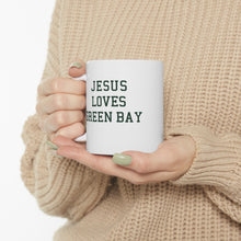 Load image into Gallery viewer, Jesus Loves Green Bay - Ceramic Mug 11oz
