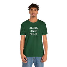 Load image into Gallery viewer, Jesus Loves Philly
