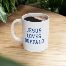 Load image into Gallery viewer, Jesus Loves Buffalo - Ceramic Mug 11oz

