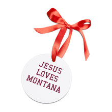 Load image into Gallery viewer, Jesus Loves Montana - Acrylic Ornament
