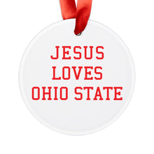 Load image into Gallery viewer, Jesus Loves Ohio State - Acrylic Ornament
