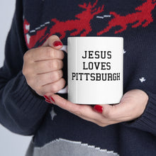 Load image into Gallery viewer, Jesus Loves Pittsburgh - Ceramic Mug 11oz
