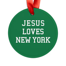 Load image into Gallery viewer, Jesus Loves New York - Acrylic Ornament
