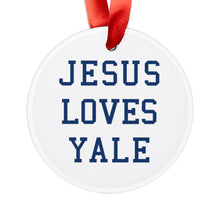 Load image into Gallery viewer, Jesus Loves Yale, Acrylic Ornament with Ribbon, Christmas gift, Jesus ornament, christmas ornament, xmas tree, Christian Gift, xmas gift
