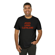 Load image into Gallery viewer, Jesus Loves Cleveland
