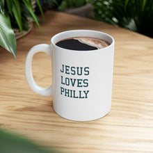 Load image into Gallery viewer, Jesus Loves Philly - Ceramic Mug 11oz
