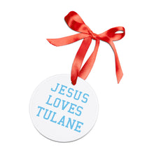 Load image into Gallery viewer, Jesus Loves Tulane - Acrylic Ornament
