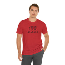 Load image into Gallery viewer, Jesus Loves Atlanta
