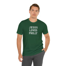 Load image into Gallery viewer, Jesus Loves Philly
