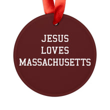 Load image into Gallery viewer, Jesus Loves Massachusetts - Acrylic Ornament
