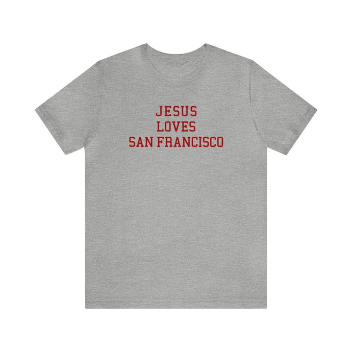 Jesus Loves San Francisco