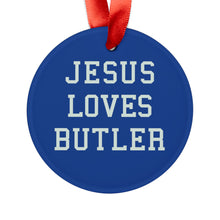 Load image into Gallery viewer, Jesus Loves Butler - Acrylic Ornament
