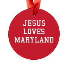 Load image into Gallery viewer, Jesus Loves Maryland - Acrylic Ornament
