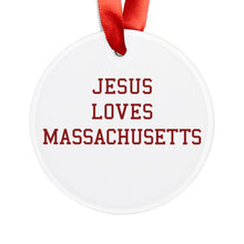 Load image into Gallery viewer, Jesus Loves Massachusetts - Acrylic Ornament
