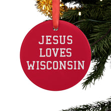 Load image into Gallery viewer, Jesus Loves Wisconsin, Acrylic Ornament with Ribbon, Christmas gift, Jesus ornament, christmas ornament, xmas tree, Christian Gift, xmas
