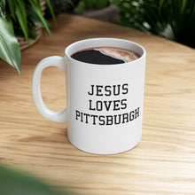 Load image into Gallery viewer, Jesus Loves Pittsburgh - Ceramic Mug 11oz
