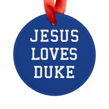 Load image into Gallery viewer, Jesus Loves Duke - Acrylic Ornament
