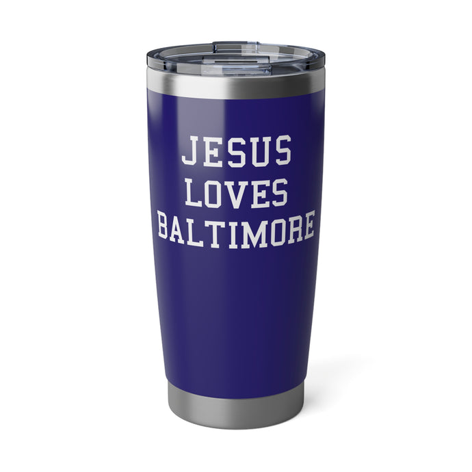 Jesus Loves Baltimore - 20oz Tumbler