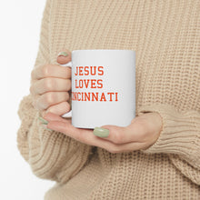 Load image into Gallery viewer, Jesus Loves Cincinnati - Ceramic Mug 11oz
