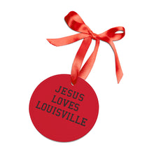 Load image into Gallery viewer, Jesus Loves Louisville - Acrylic Ornament
