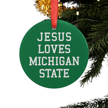 Load image into Gallery viewer, Jesus Loves Michigan State - Acrylic Ornament
