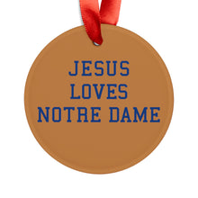 Load image into Gallery viewer, Jesus Loves Notre Dame - Acrylic Ornament
