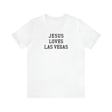 Load image into Gallery viewer, Jesus Loves Las Vegas
