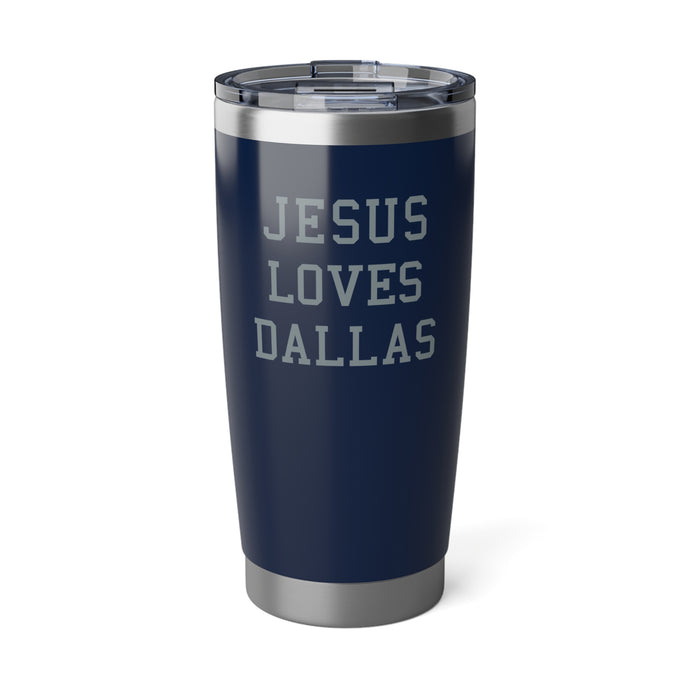 Jesus Loves Dallas - 20oz Tumbler