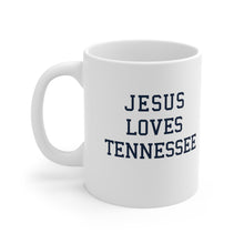 Load image into Gallery viewer, Jesus Loves Tennessee - Ceramic Mug 11oz
