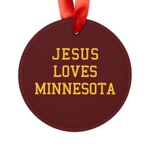 Load image into Gallery viewer, Jesus Loves Minnesota - Acrylic Ornament
