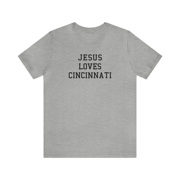 Jesus Loves Cincinnati