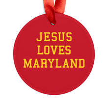 Load image into Gallery viewer, Jesus Loves Maryland - Acrylic Ornament
