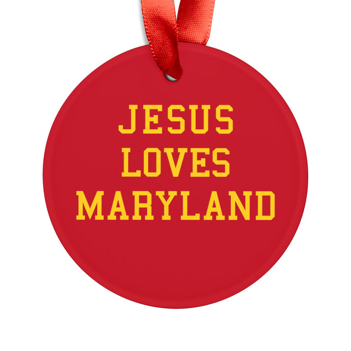 Jesus Loves Maryland - Acrylic Ornament