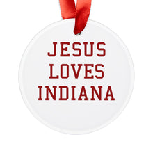 Load image into Gallery viewer, Jesus Loves Indiana - Acrylic Ornament
