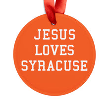 Load image into Gallery viewer, Jesus Loves Syracuse - Acrylic Ornament
