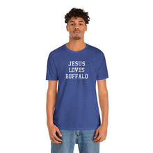 Load image into Gallery viewer, Jesus Loves Buffalo
