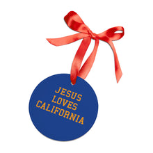 Load image into Gallery viewer, Jesus Loves California - Acrylic Ornament
