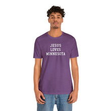 Load image into Gallery viewer, Jesus Loves Minnesota
