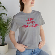 Load image into Gallery viewer, Jesus Loves New England
