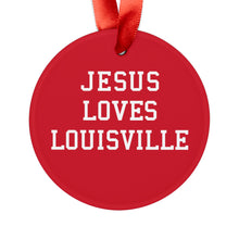 Load image into Gallery viewer, Jesus Loves Louisville - Acrylic Ornament
