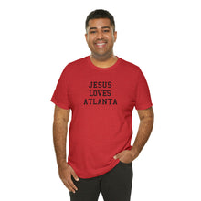 Load image into Gallery viewer, Jesus Loves Atlanta
