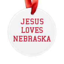 Load image into Gallery viewer, Jesus Loves Nebraska - Acrylic Ornament
