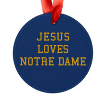 Load image into Gallery viewer, Jesus Loves Notre Dame - Acrylic Ornament
