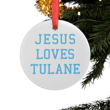 Load image into Gallery viewer, Jesus Loves Tulane - Acrylic Ornament
