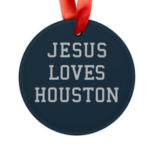 Load image into Gallery viewer, Jesus Loves Houston - Acrylic Ornament
