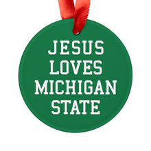 Load image into Gallery viewer, Jesus Loves Michigan State - Acrylic Ornament
