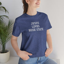 Load image into Gallery viewer, Jesus Loves Boise State
