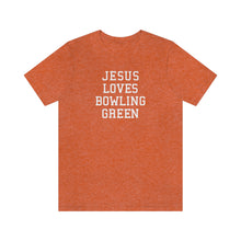 Load image into Gallery viewer, Jesus Loves Bowling Green
