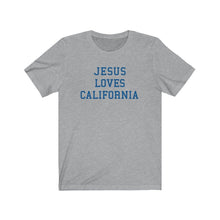 Load image into Gallery viewer, Jesus Loves California
