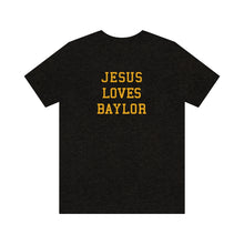 Load image into Gallery viewer, Jesus Loves Baylor
